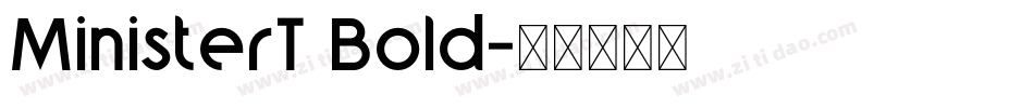 MinisterT Bold字体转换